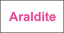 Araldite
